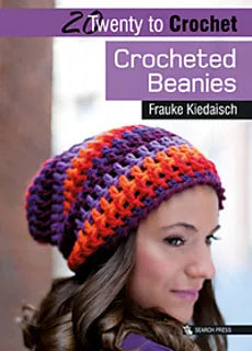 20 to Crochet: Crocheted Beanies - Frauke Kiedaisch