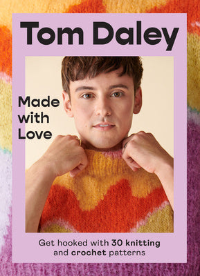 Made with Love by Tom Daley